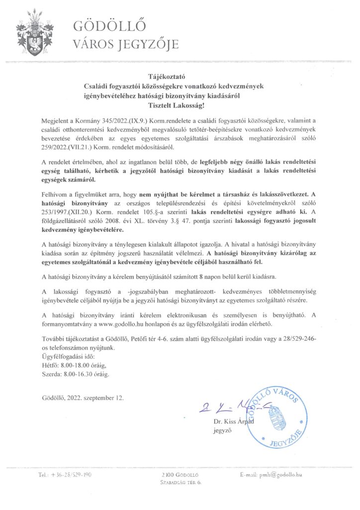 Tájékoztató családi fogyasztói közösségekre vonatkozó kedvezmények igénybevételéhez hatósági bizonyítvány kiadásáról Gödöllő Város Önkormányzata Gödöllő Város Önkormányzata - Tájékoztató családi fogyasztói közösségekre vonatkozó kedvezmények igénybevételéhez hatósági bizonyítvány kiadásáról