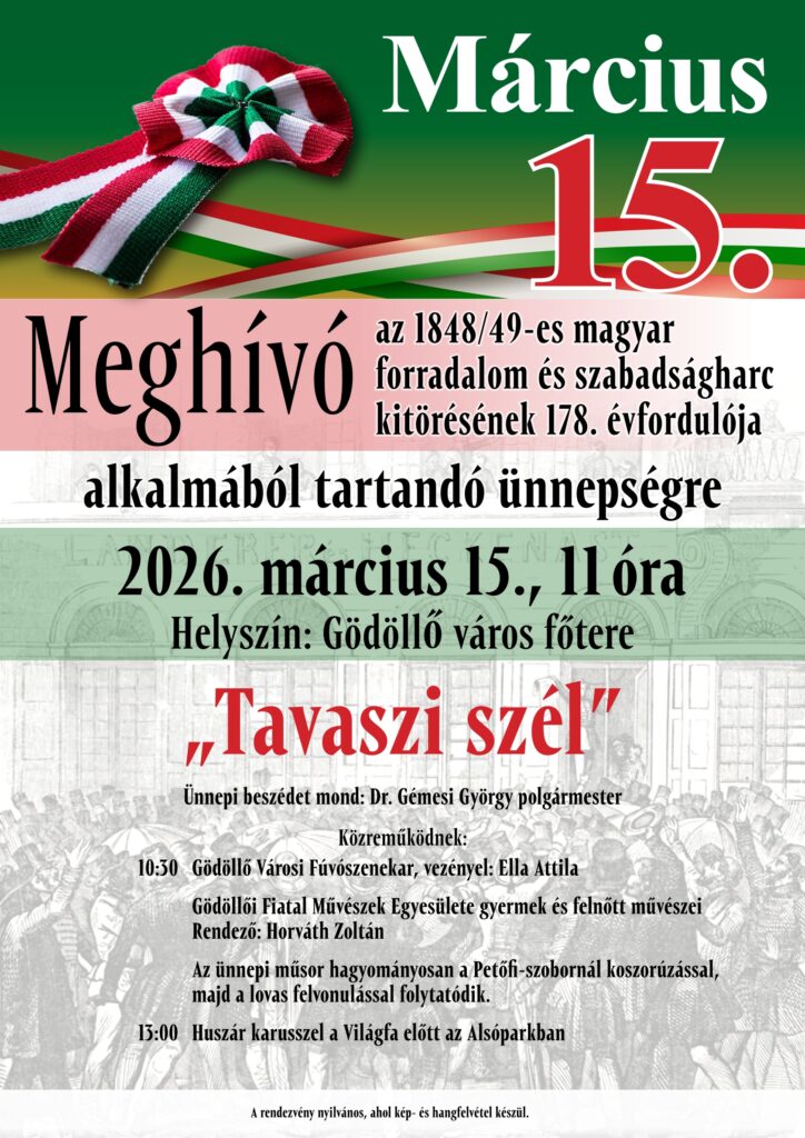 Gödöllő Város Önkormányzata - Ünnepeljünk együtt március 15-én!