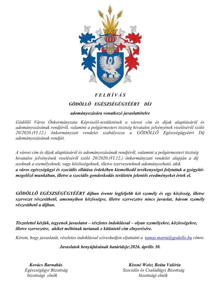 Gödöllő Város Önkormányzata - F E L H Í V Á S GÖDÖLLŐ EGÉSZSÉGÜGYÉÉRT DÍJ adományozására vonatkozó javaslattételre