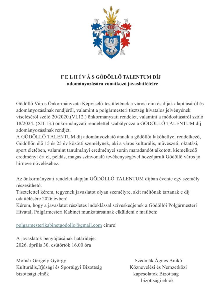 Gödöllő Város Önkormányzata - F E L H Í V Á S GÖDÖLLŐ TALENTUM DÍJ adományozására vonatkozó javaslattételre